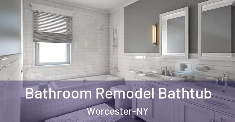 inner Bathroom imggen Bathroom Remodel Bathtub Worcester-NY