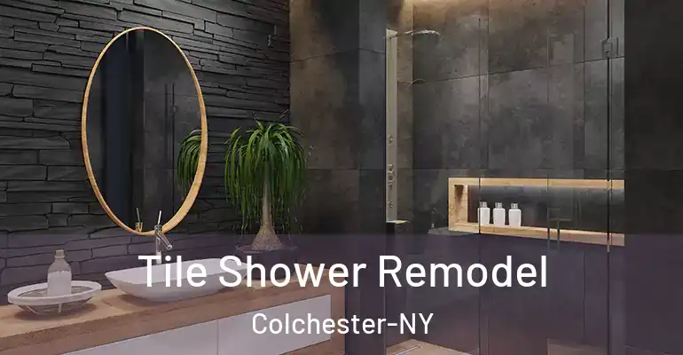 inner Bathroom imggen Tile Shower Remodel Colchester-NY