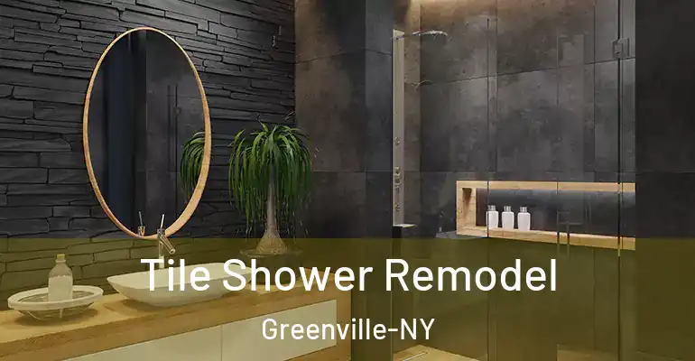 inner Bathroom imggen Tile Shower Remodel Greenville-NY