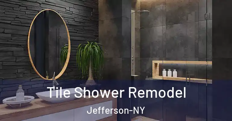 inner Bathroom imggen Tile Shower Remodel Jefferson-NY