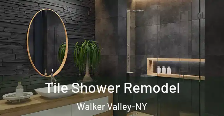 inner Bathroom imggen Tile Shower Remodel Walker Valley-NY